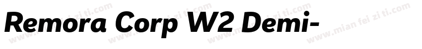 Remora Corp W2 Demi字体转换
